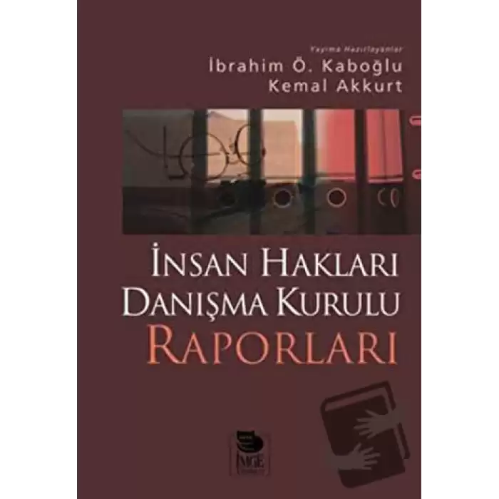 İnsan Hakları Danışma Kurulu Raporları