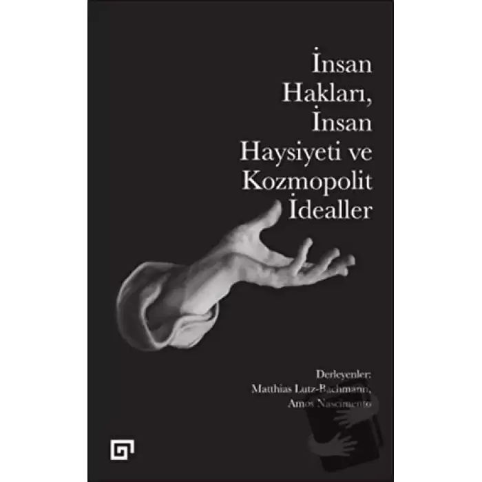 İnsan Hakları İnsan Haysiyeti ve Kozmopolit İdealler