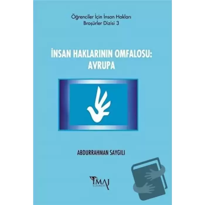 İnsan Haklarının Omfalosu: Avrupa