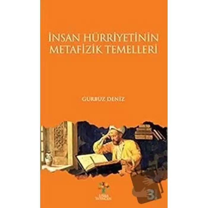 İnsan Hürriyetinin Metafizik Temelleri