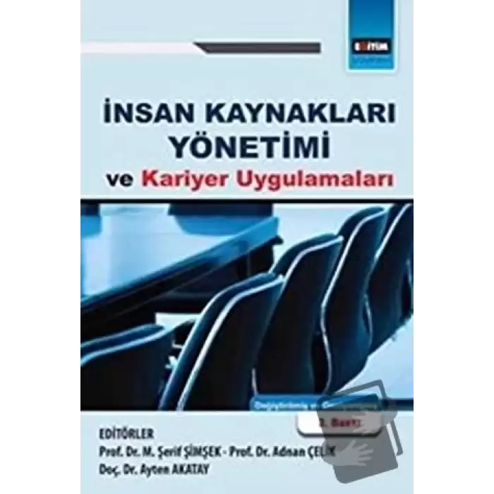 İnsan Kaynakları Yönetimi ve Kariyer Uygulamaları