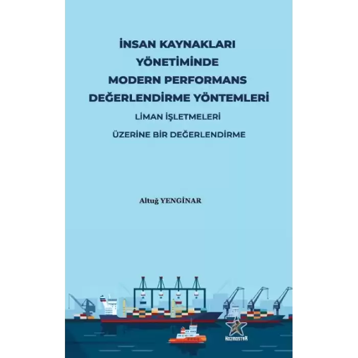 İnsan Kaynakları Yönetiminde Modern Performans Değerlendirme Yöntemleri