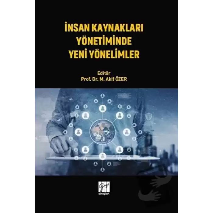 İnsan Kaynakları Yönetiminde Yeni Yönelimler