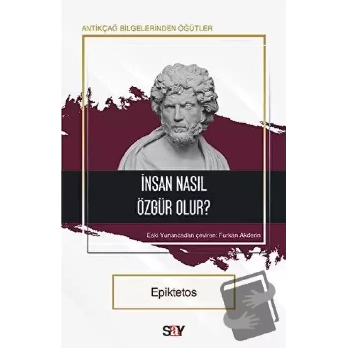 İnsan Nasıl Özgür Olur?