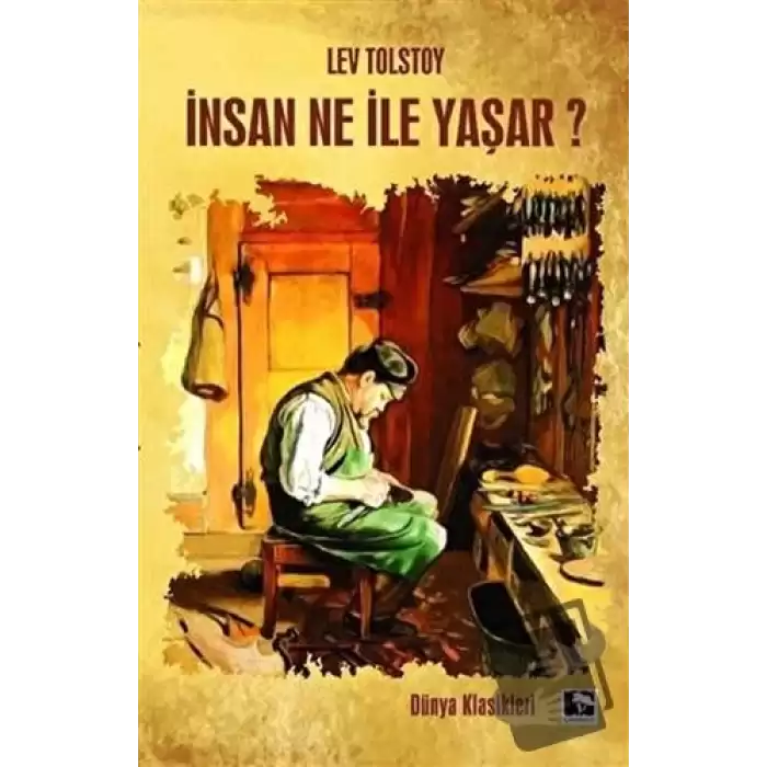 İnsan Ne İle Yaşar?