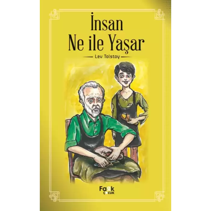 İnsan Ne İle Yaşar?