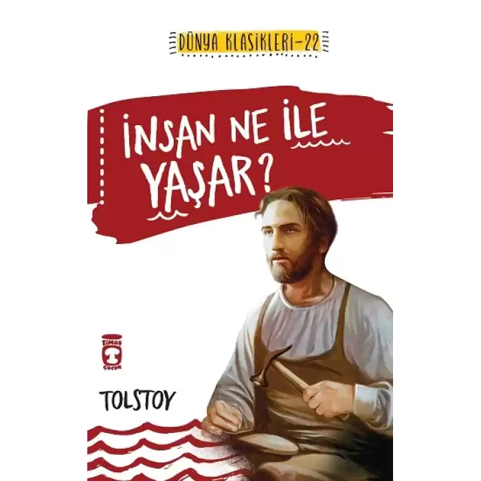 İnsan Ne ile Yaşar?