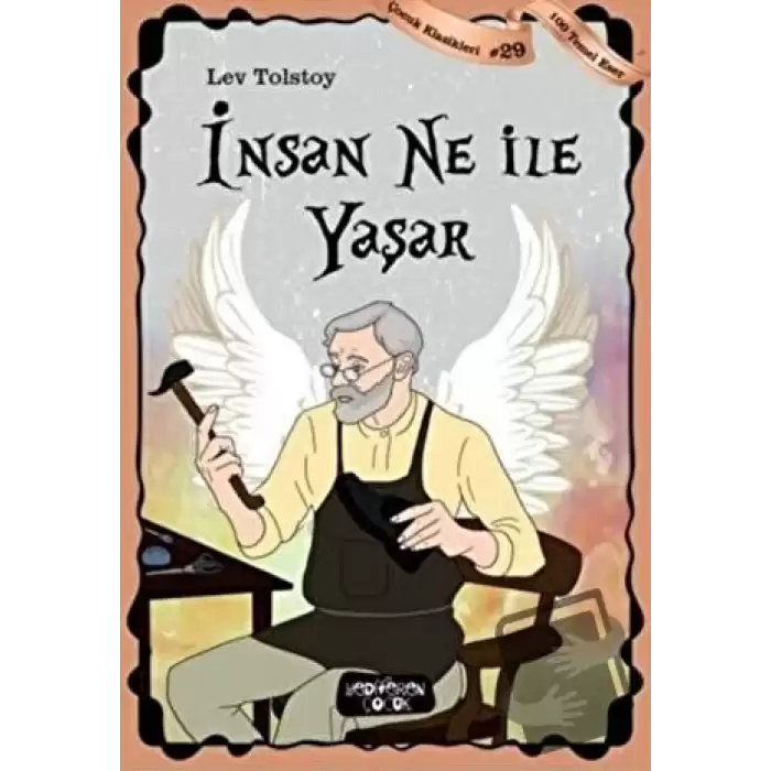 İnsan Ne ile Yaşar - Çocuk Klasikleri 29