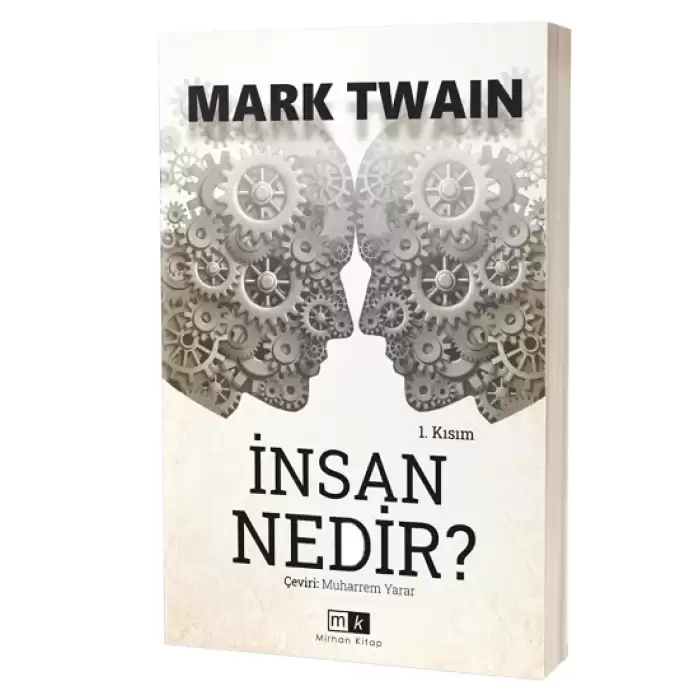 İnsan Nedir? - 1. Kısım