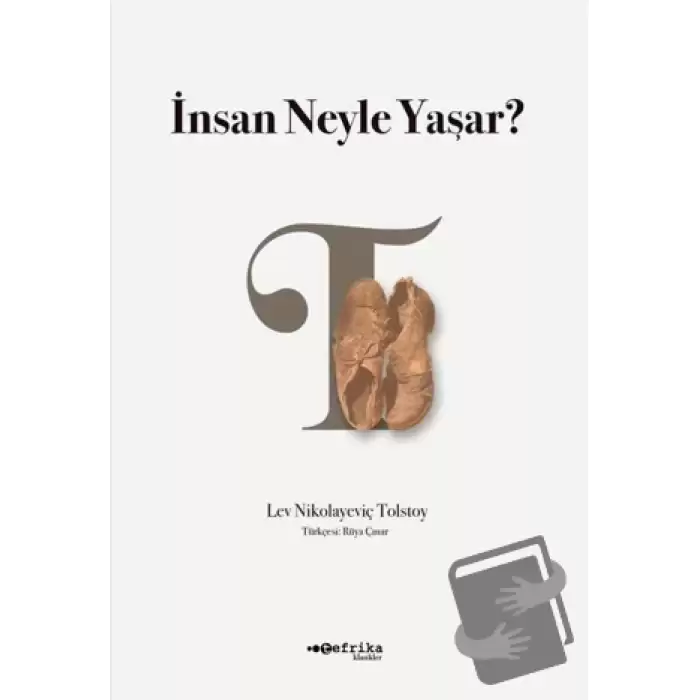 İnsan Neyle Yaşar?