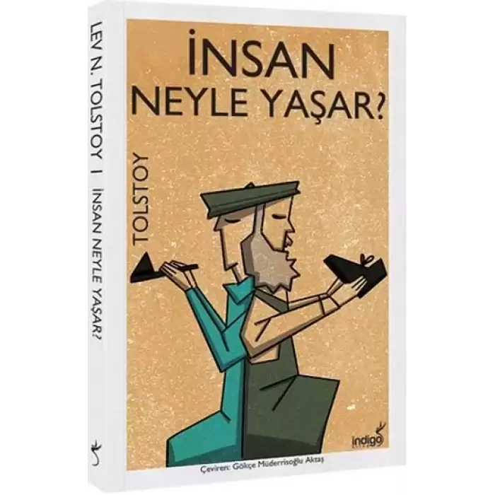 İnsan Neyle Yaşar?