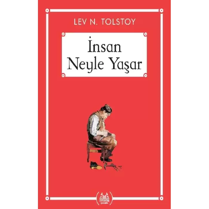 İnsan Neyle Yaşar - Gökkuşağı Cep Kitap Dizisi