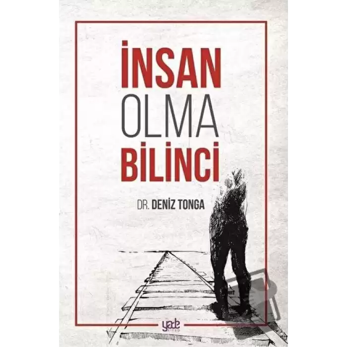 İnsan Olma Bilinci