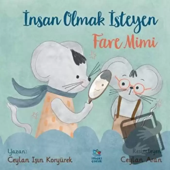 İnsan Olmak İsteyen Fare Mimi