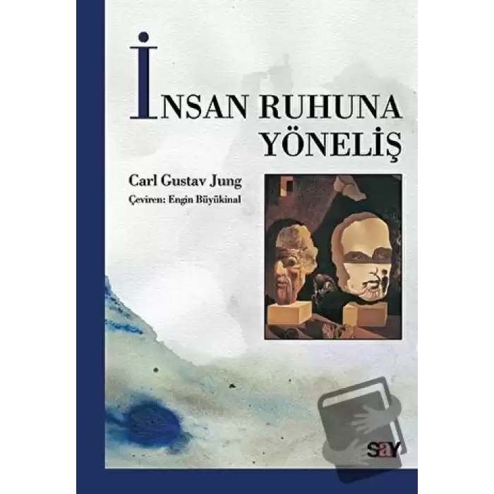 İnsan Ruhuna Yöneliş