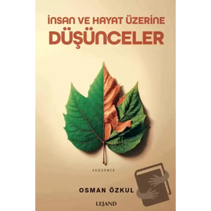 İnsan ve Hayat Üzerine Düşünceler