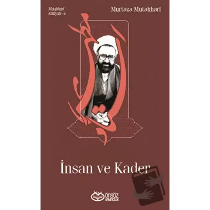 İnsan ve Kader - Mutahhari Külliyatı 5