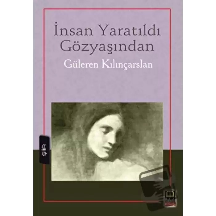 İnsan Yaratıldı Gözyaşından