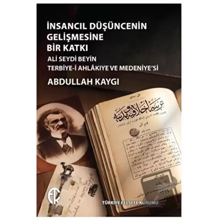 İnsancıl Düşüncenin Gelişmesine Bir Katkı