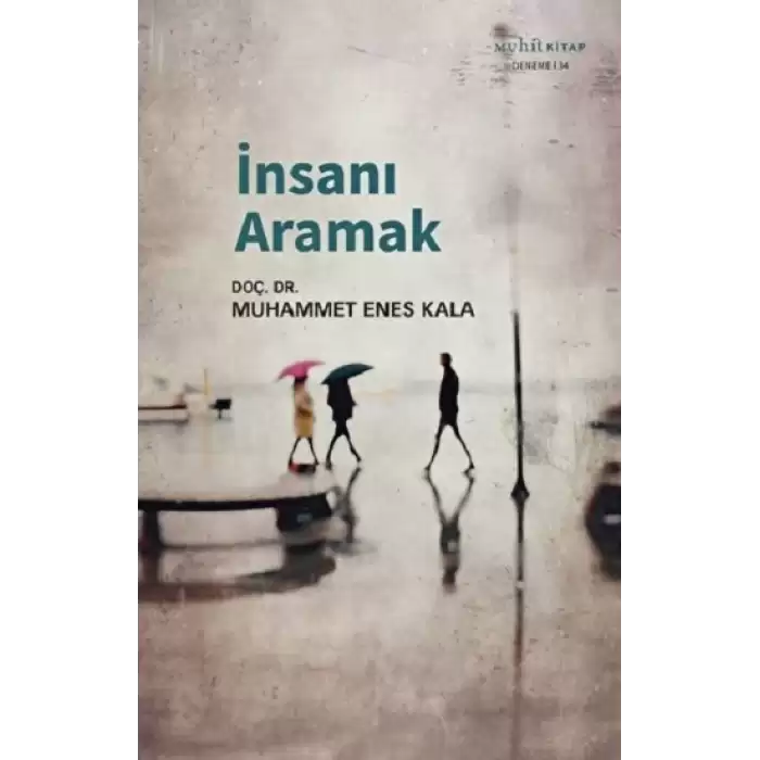 İnsanı Aramak