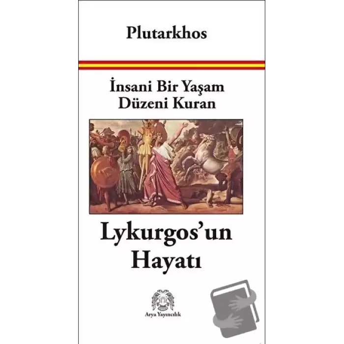 İnsani Bir Yaşam Düzeni Kuran Lykurgos’un Hayatı