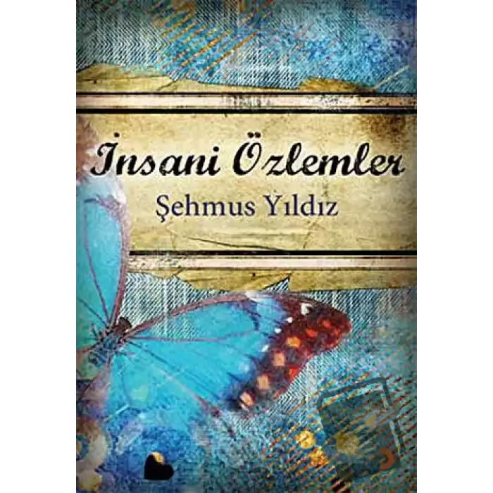 İnsani Özlemler