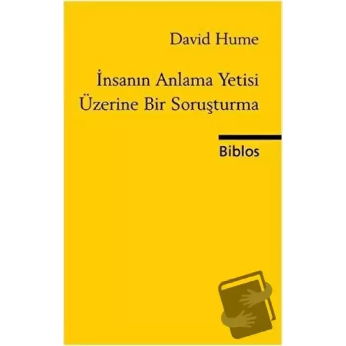 İnsanın Anlama Yetisi Üzerine Bir Soruşturma