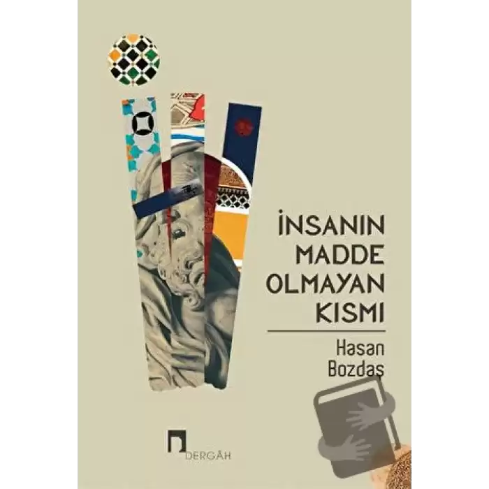 İnsanın Madde Olmayan Kısmı