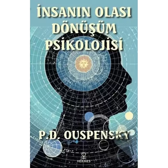 İnsanın Olası Dönüşüm Psikolojisi