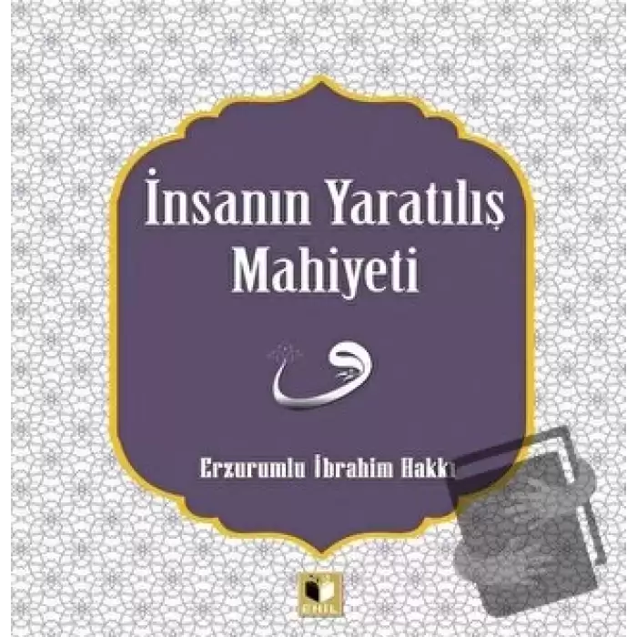 İnsanın Yaratılış Mahiyeti