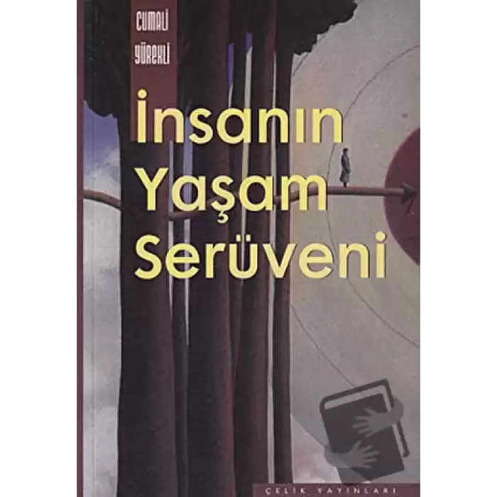 İnsanın Yaşam Serüveni