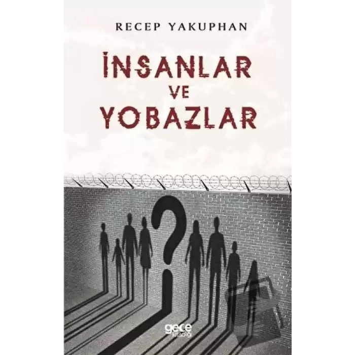 İnsanlar ve Yobazlar