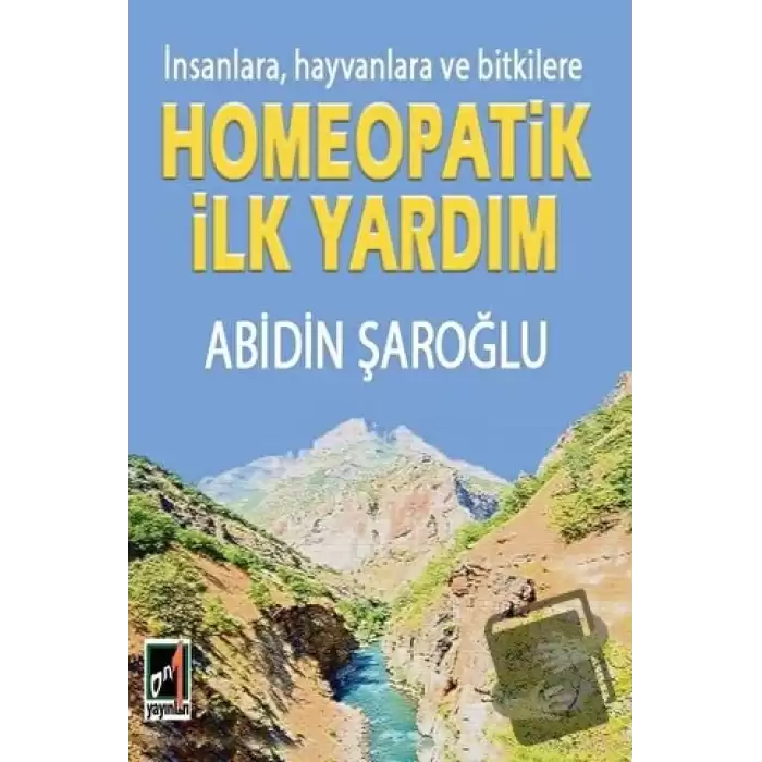 İnsanlara Hayvanlara ve Bitkilere Homeopatik İlk Yardım