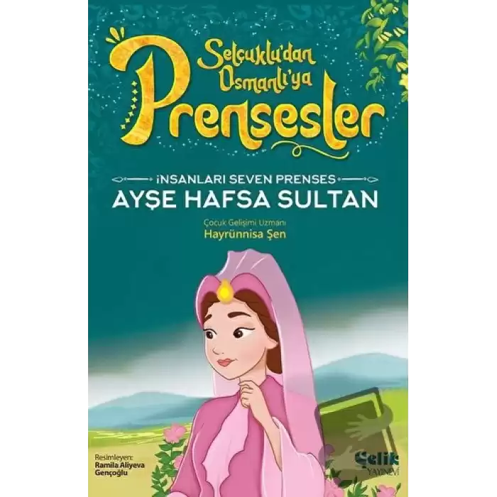 İnsanları Seven Prenses - Ayşe Hafsa Sultan