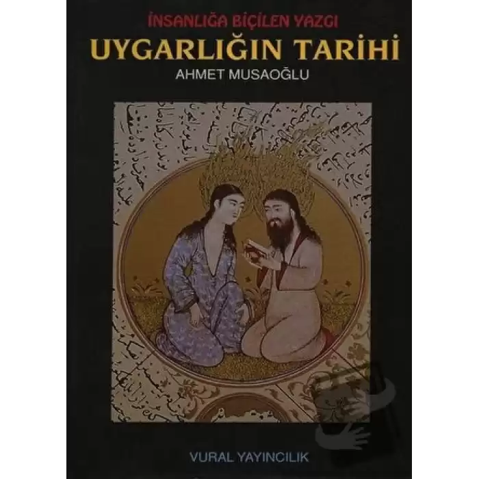 İnsanlığa Biçilen Yazgı Uygarlığın Tarihi