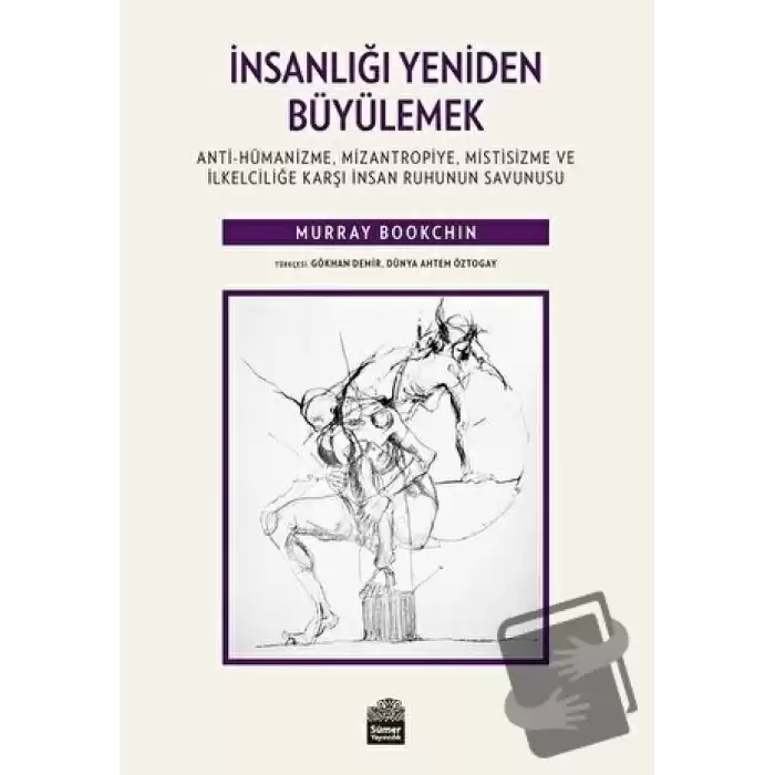 İnsanlığı Yeniden Büyülemek