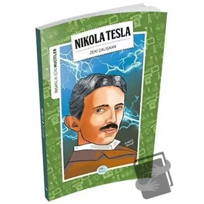 İnsanlık İçin Mucitler - Nikola Tesla