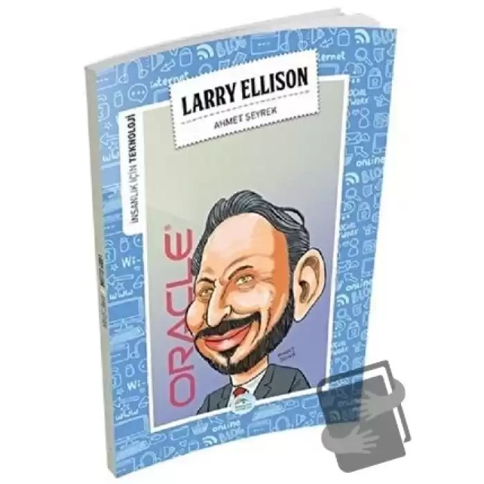 İnsanlık İçin Teknoloji - Larry Ellison