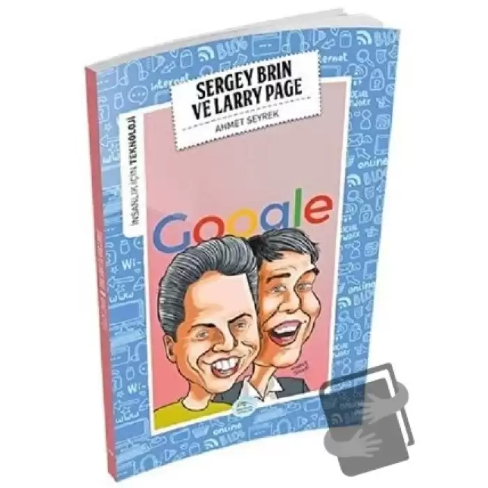 İnsanlık İçin Teknoloji - Sergey Brin ve Larry Page