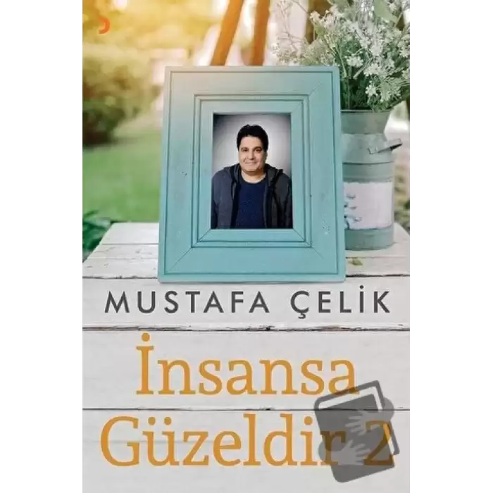 İnsansa Güzeldir 2