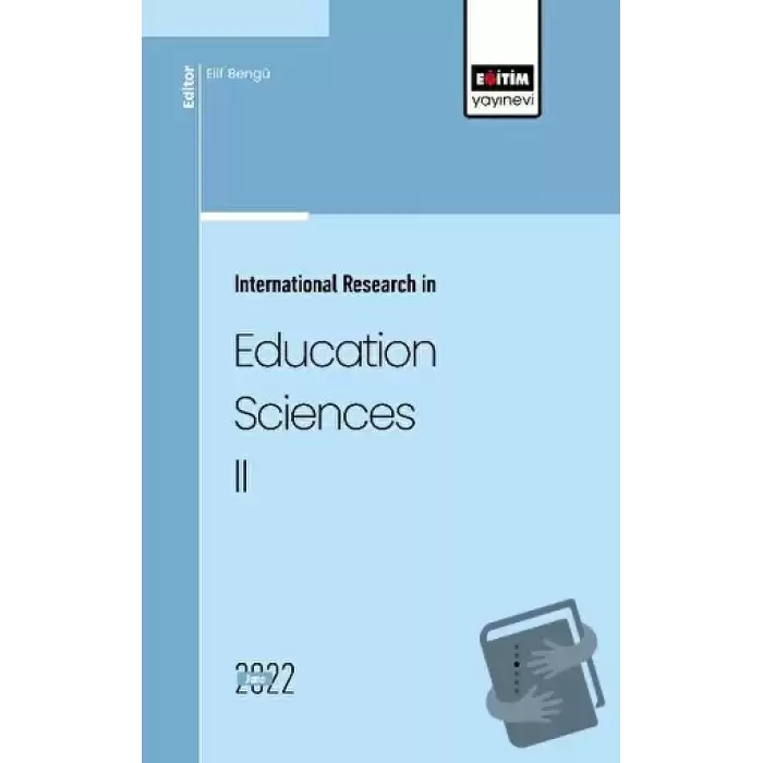 International Research in Education Sciences II