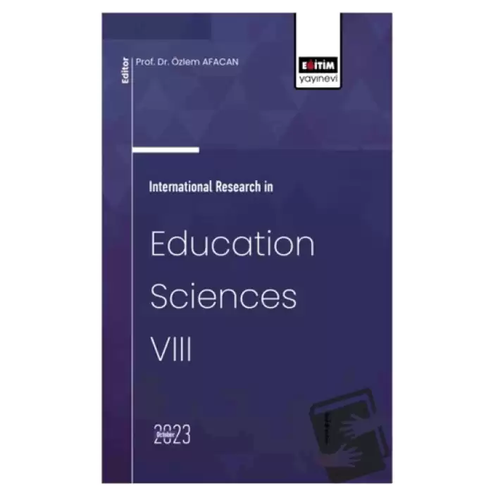 International Research in Education Sciences VIII