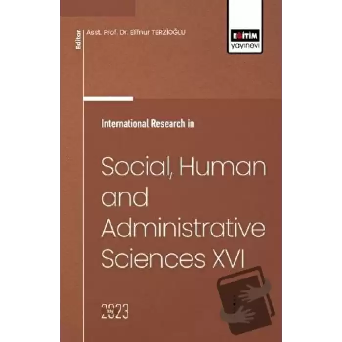 International Research in Social, Human and Administrative Sciences 16