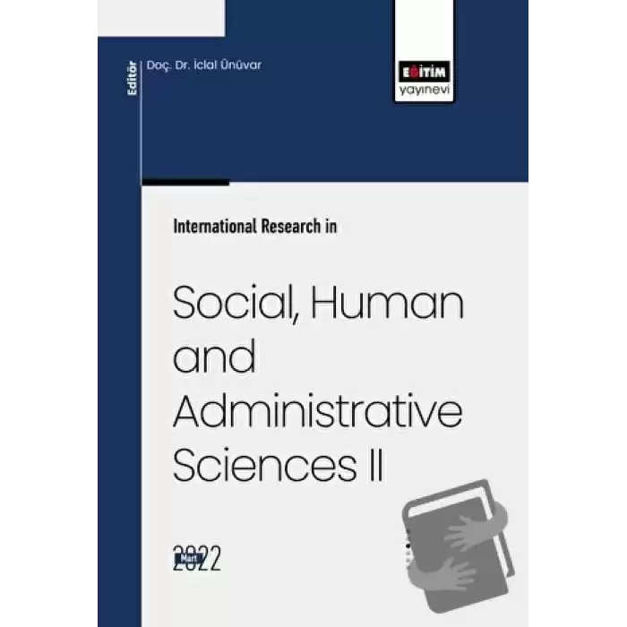 International Research in Social, Human and Administrative Sciences II