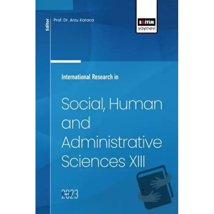 International Research in Social, Human and Administrative Sciences XIII