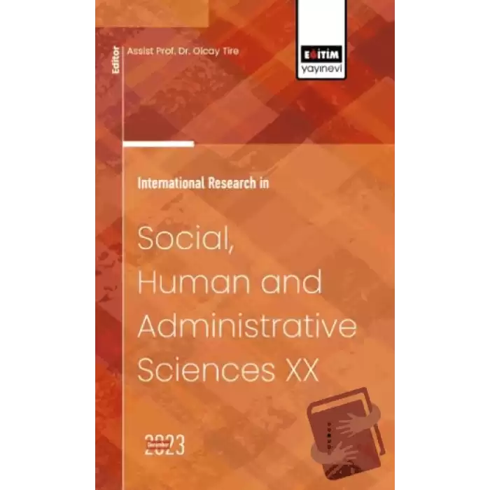 International Research in Social, Human and Administrative Sciences XX