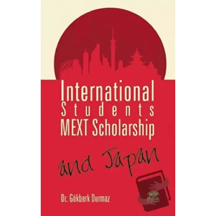 International Students, MEXT Scholarship, and Japan