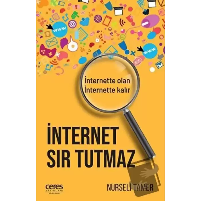 İnternet Sır Tutmaz