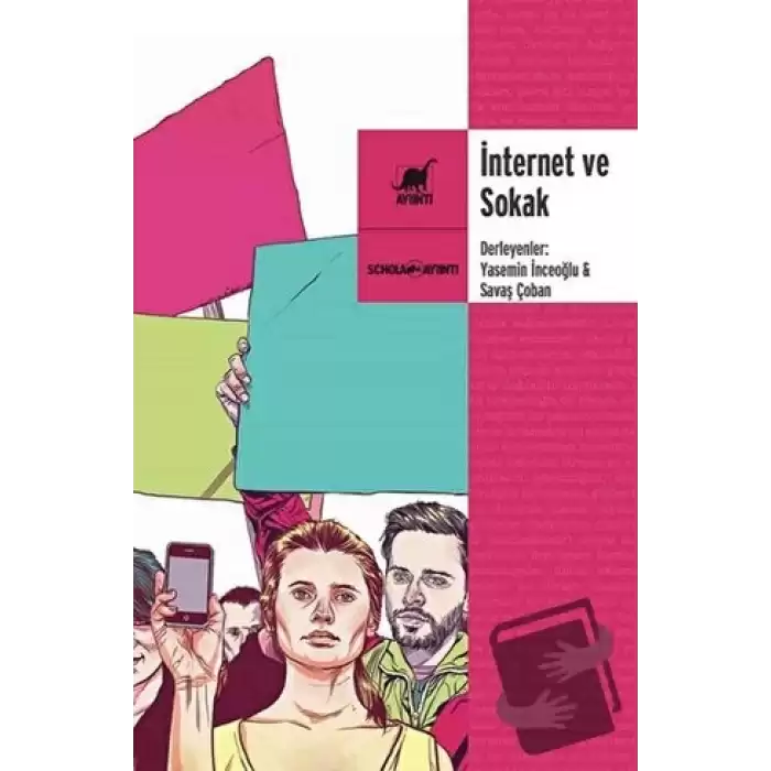 İnternet ve Sokak