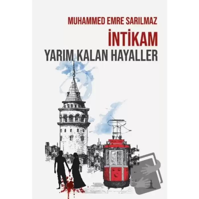 İntikam: Yarım Kalan Hayaller